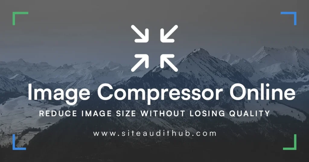 Image Compressor Online tool to reduce image size without losing quality